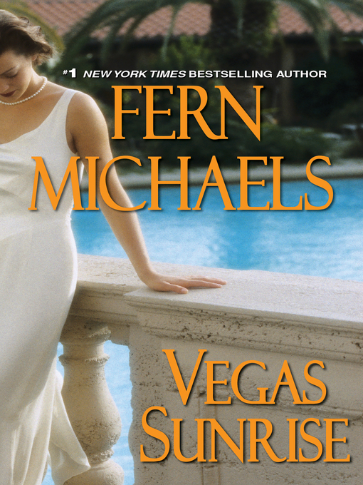 Title details for Vegas Sunrise by Fern Michaels - Available